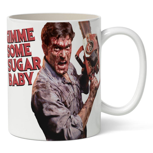 Evil Dead Ash 'Gimme Some Sugar Baby' Mug