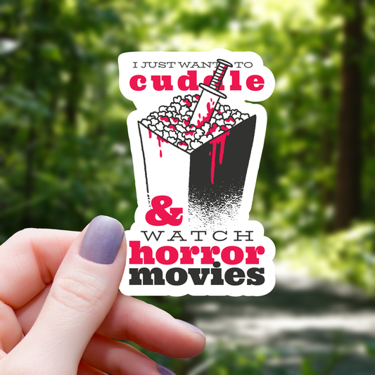 Cuddle and Horror Movies Sticker - 3"