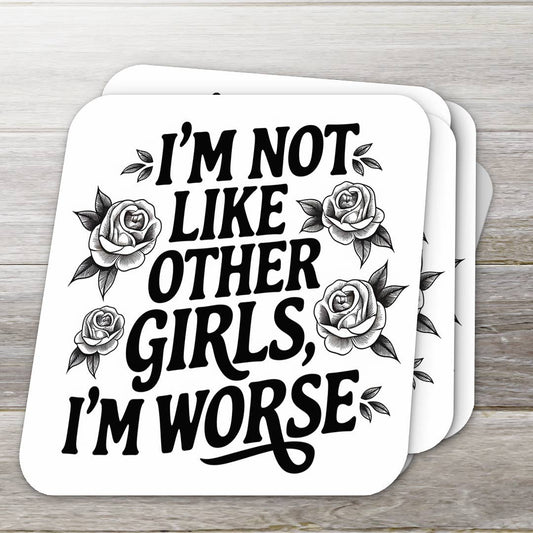 I'm not like other girls sticker