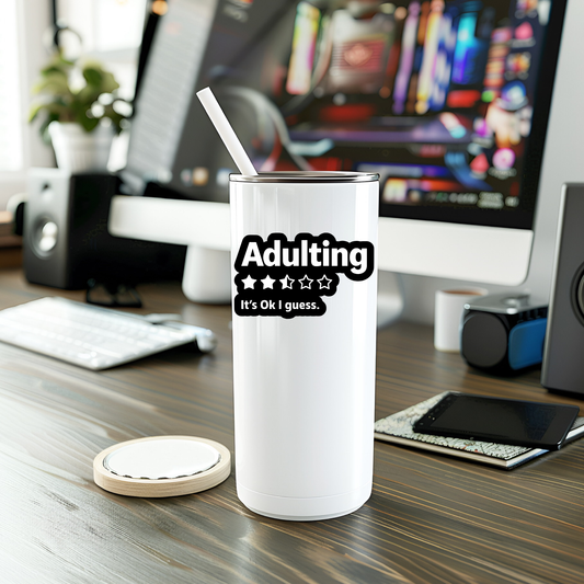 Adulting It’s Ok I Guess- Vinyl Sticker