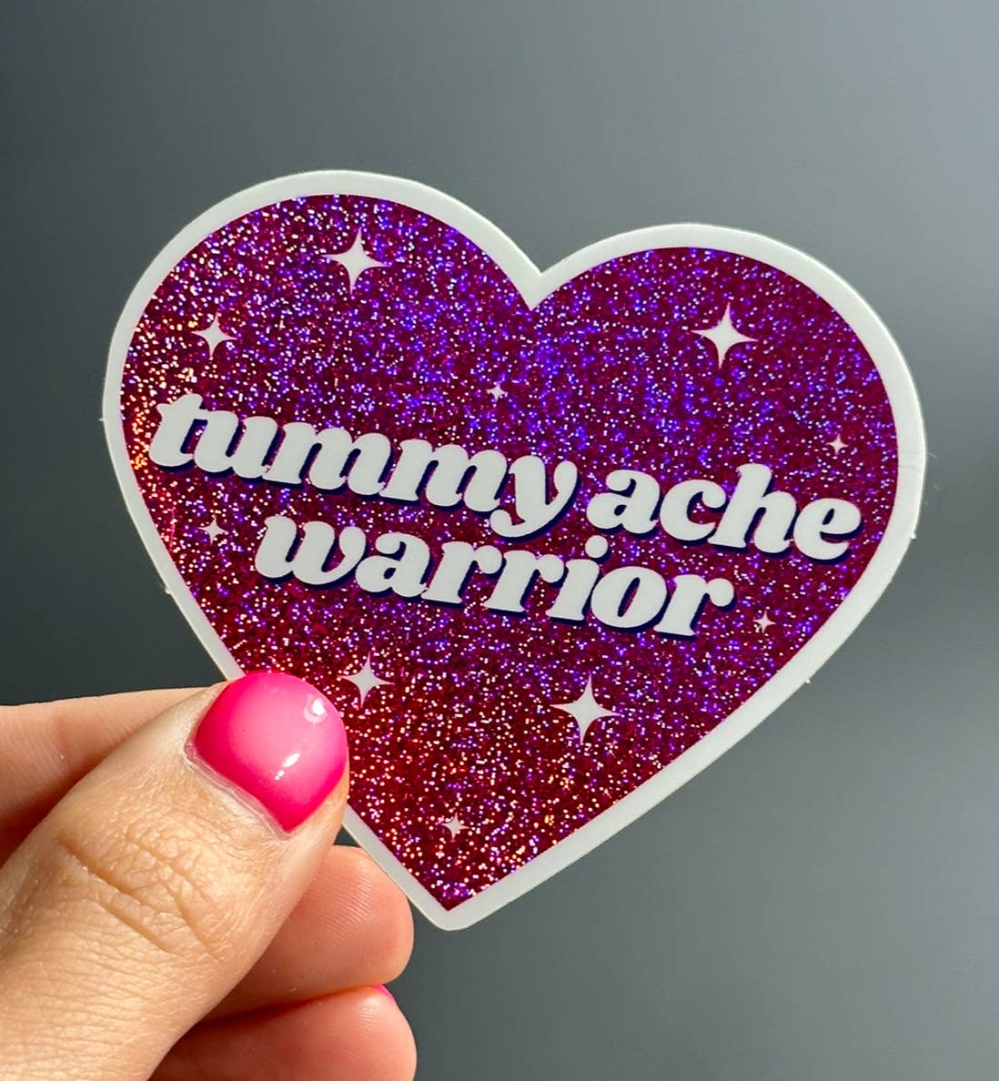 Tummy Ache Warrior Glittery Sticker