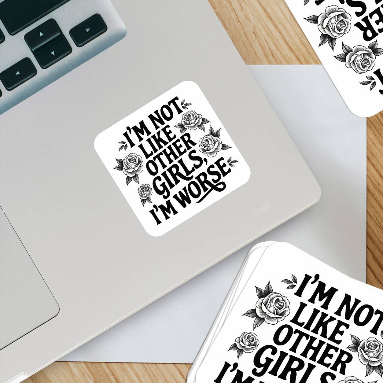 I'm not like other girls sticker