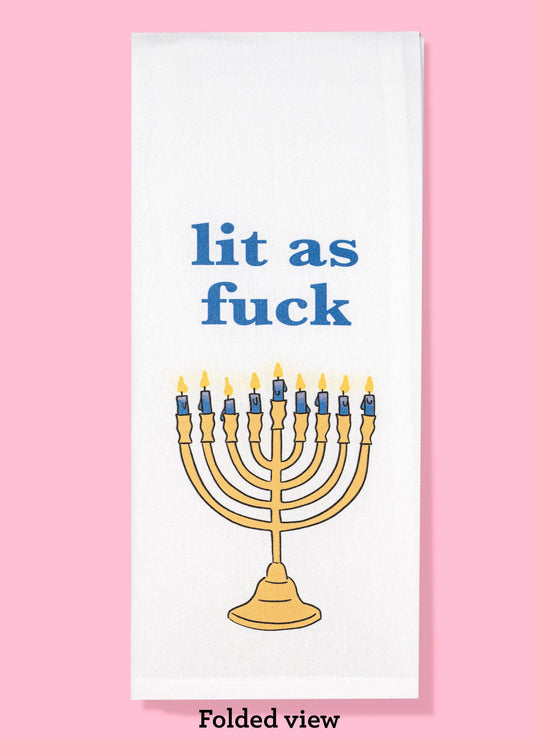 Lit as Fuck Hanukkah kitchen towel  - dishtowel - tea towel