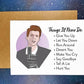 “Things I’ll Never Do” Rick Astley Rick Roll Greeting Card