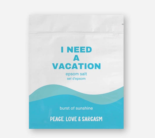 I Need A Vacation Epsom Salt Bath Soak