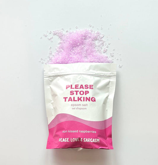 Please Stop Talking Epsom Salt Bath Soak - 10oz bag