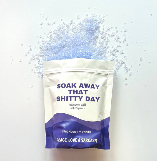 Soak Away That Shitty Day Epsom Salt Bath Soak - 10.6 oz bag