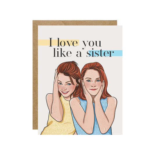 Parent Trap - I Love You Like A Sister Greeting Card