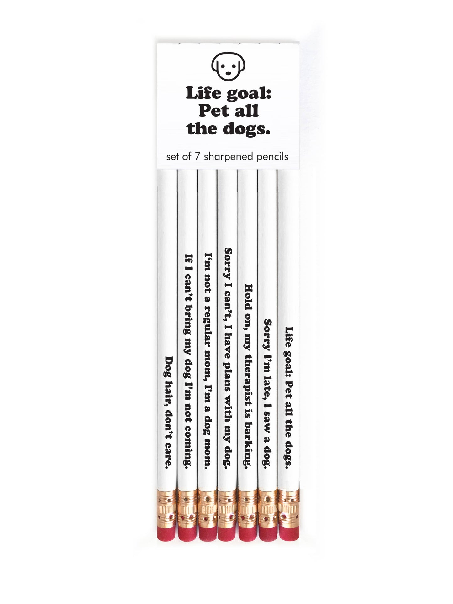 Life Goals: Pet all the dogs pencil set