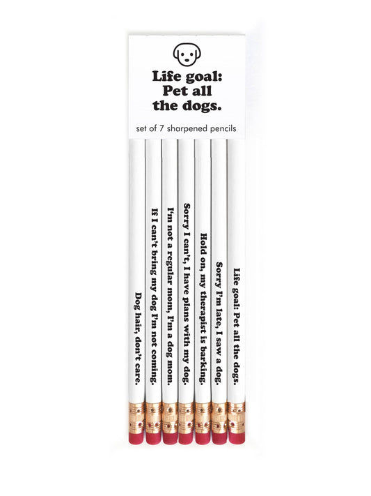 Life Goals: Pet all the dogs pencil set